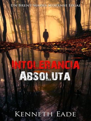 cover image of Intolerancia absoluta